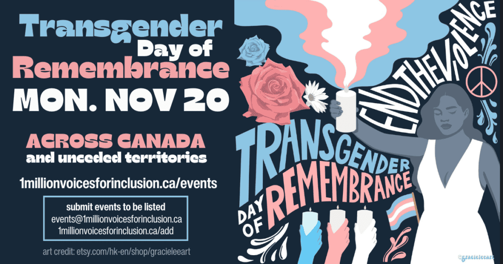 Event graphic for Transgender Day of Remembrance 2023 - Mon Nov 20th Across Canada & unceded territories. Art by Gracie Lee Art.