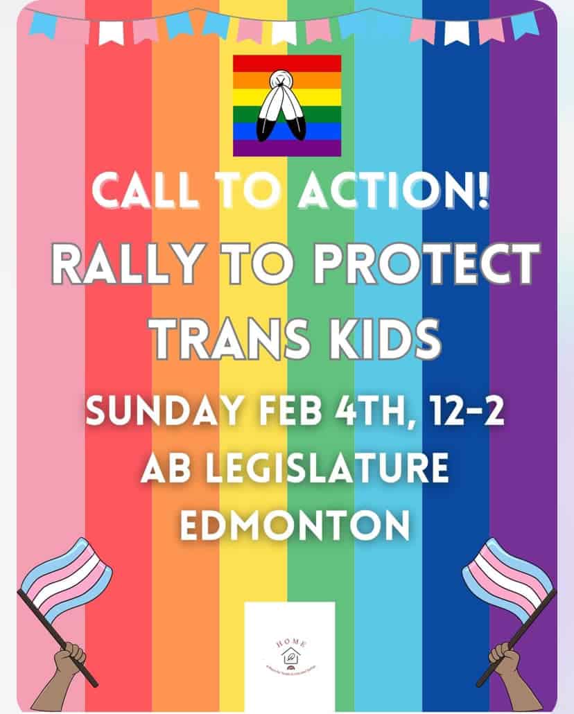 Call to Action: Rally to Protect Trans Kids Sunday Edmonton
